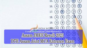 DTE Assam Joint MCA Entrance Results 2023