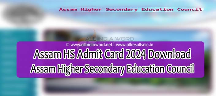 AHSEC Board 12th Admit Card 2024